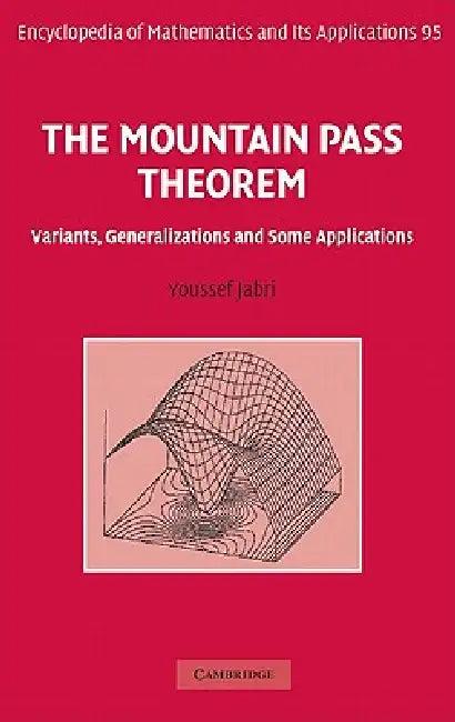 The Mountain Pass Theorem (English, Youssef Jabri | Joussef Jabri | G. -C Rota)