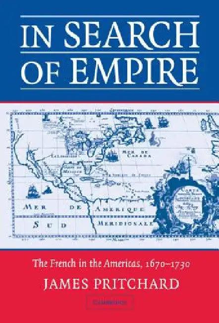 In Search of Empire (English, James Pritchard)