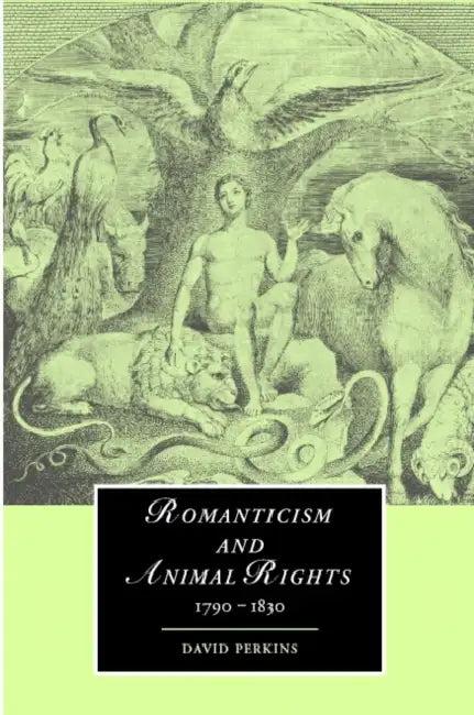 Romanticism and Animal Rights (English, David Perkins | James Chandler | Marilyn Butler)