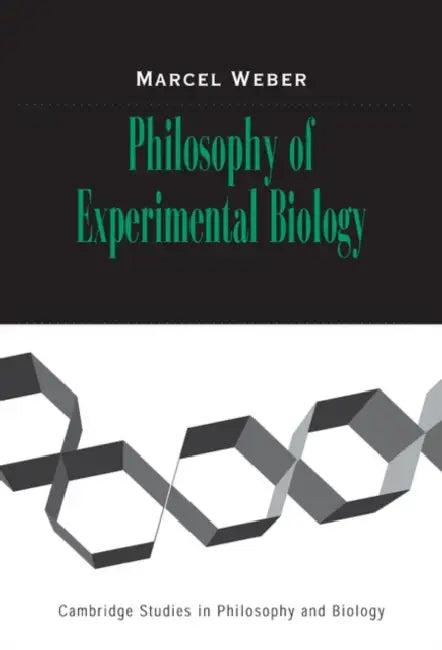 Philosophy of Experimental Biology (English, Marcel Weber)