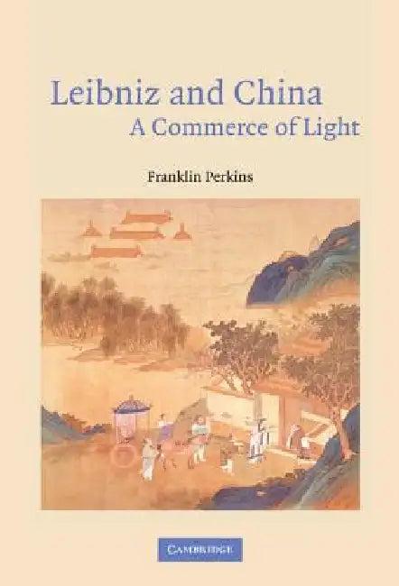 Leibniz and China (English, Franklin Perkins)
