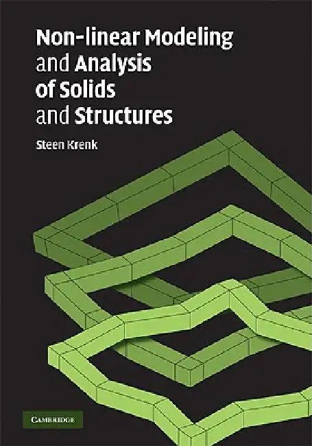 Non-linear Modeling and Analysis of Solids and Structures (English, Steen Krenk)