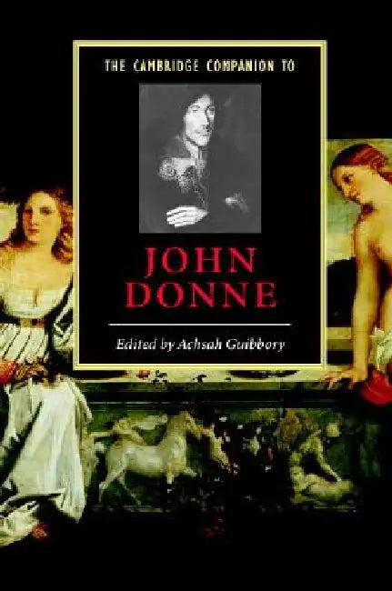 The Cambridge Companion to John Donne (English, Achsah Guibbory)