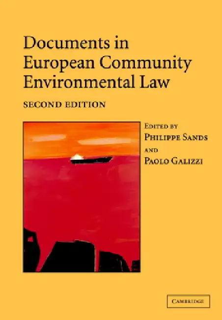 Documents in European Community Environmental Law (English, Philippe Sands)