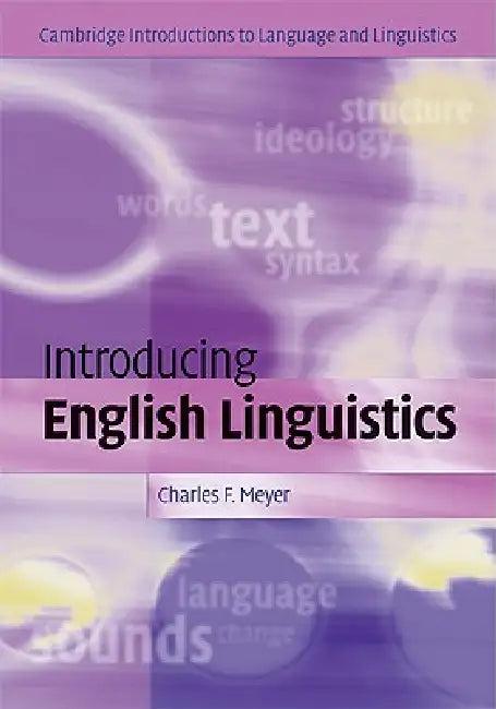Introducing English Linguistics (English, Charles F. Meyer)