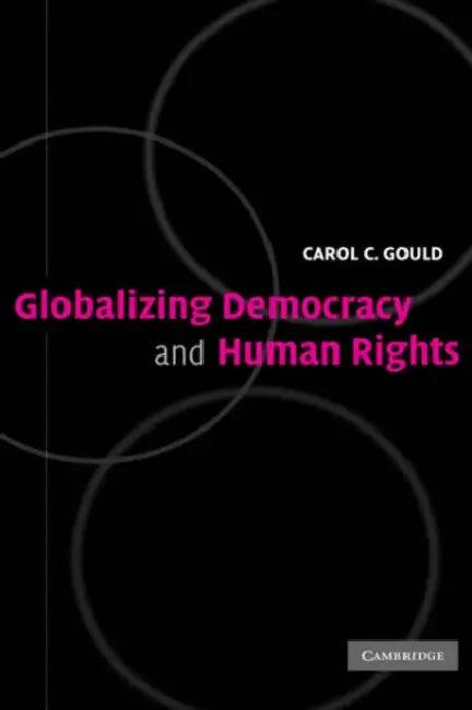 Globalizing Democracy and Human Rights (English, Carol Gould)