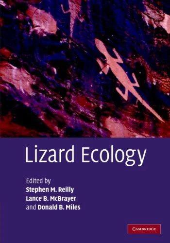 Lizard Ecology (English, Stephen M. Reilly | Lance B. McBrayer | Donald B. Miles)