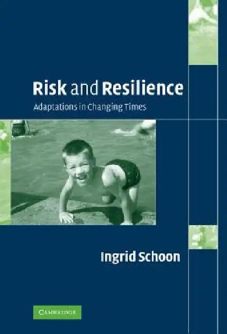 Risk and Resilience (English, Ingrid Schoon)