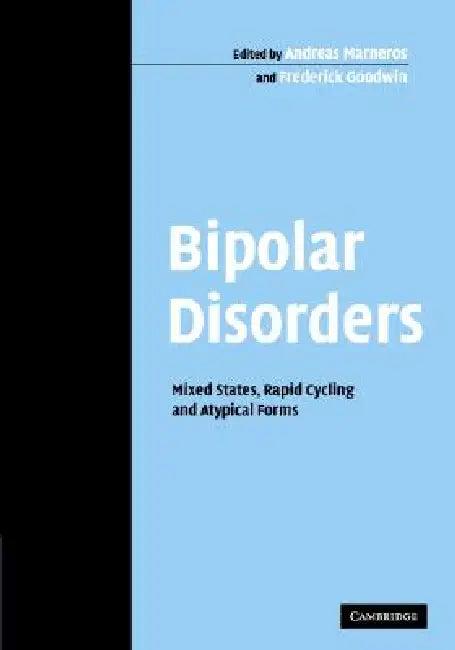 Bipolar Disorders (English, Andreas Marneros | Frederick Goodwin)