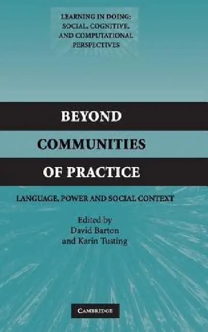 Beyond Communities of Practice (English, David Barton | Karin Tusting)