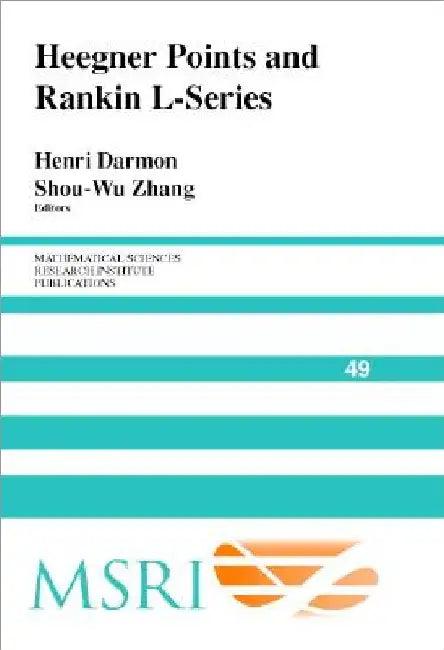 Heegner Points and Rankin L-Series (English, Henri Darmon | Shou-Wu Zhang)