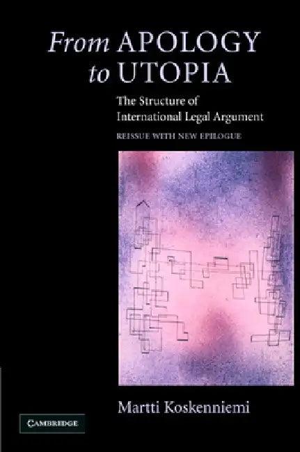 From Apology to Utopia (English, Martti Koskenniemi | Koskenniemi Martti)
