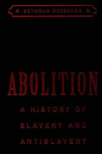 Abolition (English, Seymour Drescher)