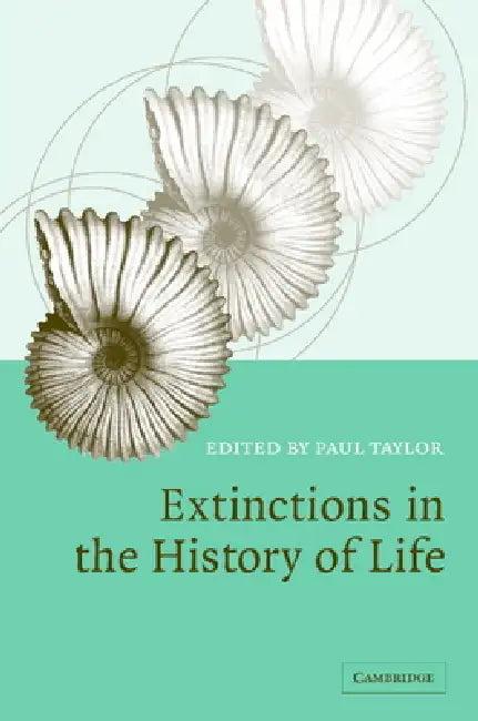 Extinctions in the History of Life (English, Paul D. Taylor)