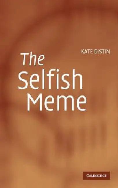 The Selfish Meme (English, Kate Distin)