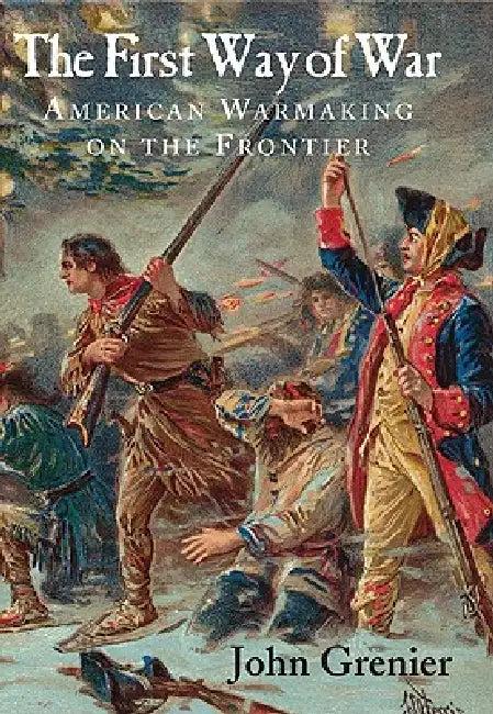 The First Way of War (English, John Grenier)