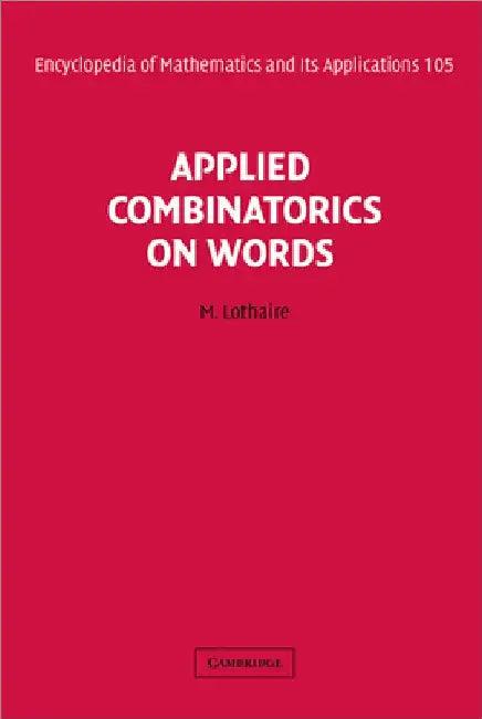 Applied Combinatorics on Words (English, M. Lothaire)