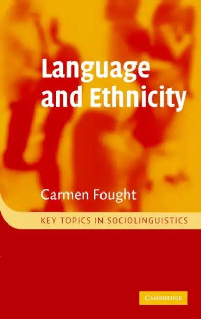 Language and Ethnicity (English, Carmen Fought)