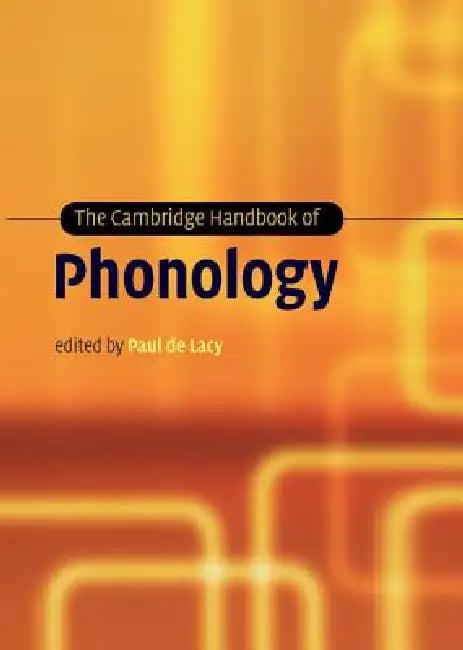 The Cambridge Handbook of Phonology (English, Paul de Lacy | Paul de Lacy)