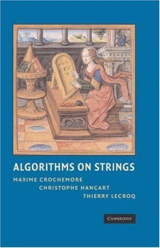 Algorithms on Strings (English, Maxime Crochemore | Christophe Hancart | Thierry Lecroq)