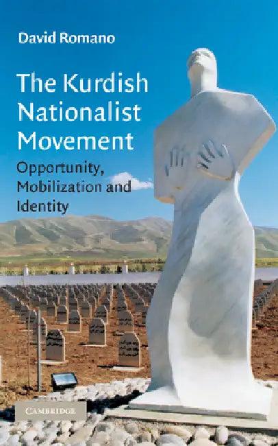The Kurdish Nationalist Movement (English, David Romano)