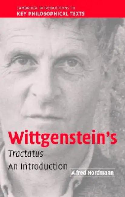 Wittgenstein's Tractatus (English, Alfred Nordmann)