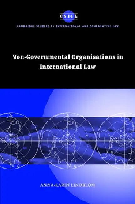 Non-Governmental Organisations in International Law (English, Anna-Karin Lindblom | James Crawford | John Bell)