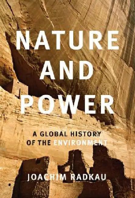 Nature and Power (English, Joachim Radkau | Thomas Dunlap)