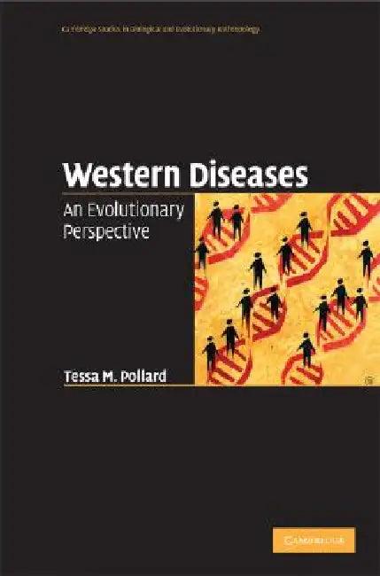 Western Diseases (English, Tessa M. Pollard)