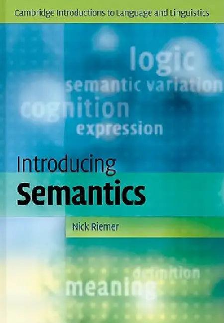 Introducing Semantics (English, Nick Riemer)
