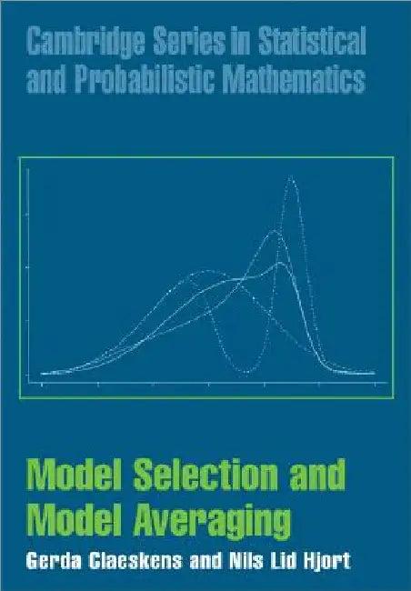 Model Selection and Model Averaging (English, Gerda Claeskens | Nils Lid Hjort)