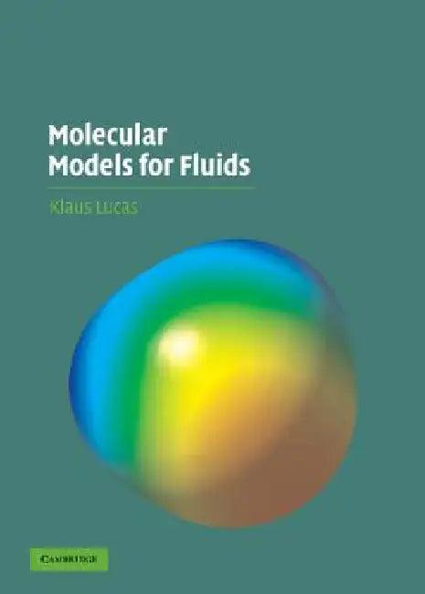 Molecular Models for Fluids (English, Klaus Lucas)
