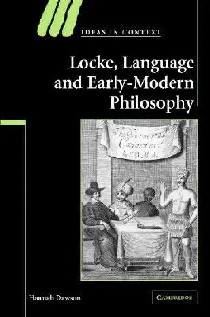Locke, Language and Early-Modern Philosophy (English, Hannah Dawson)