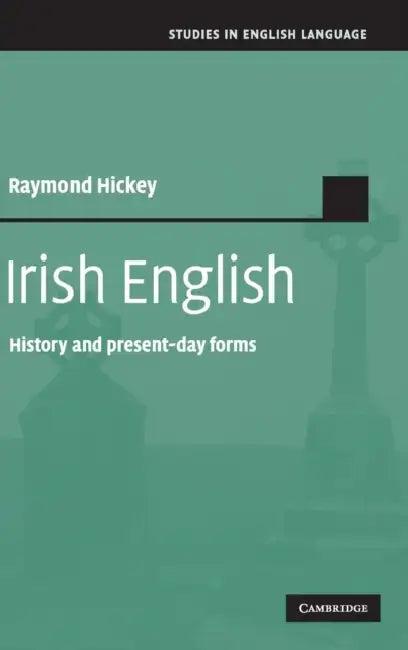 Irish English (English, Raymond Hickey)