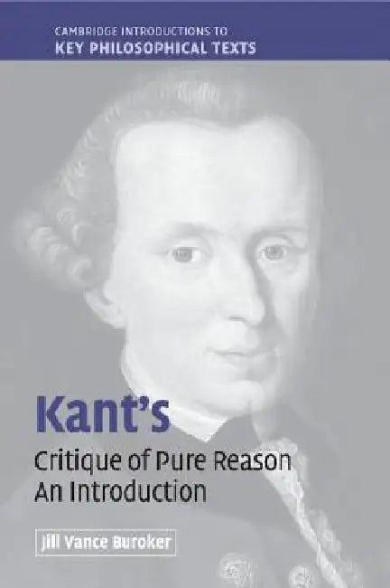 Kant's 'Critique of Pure Reason' (English, Jill Vance Buroker)