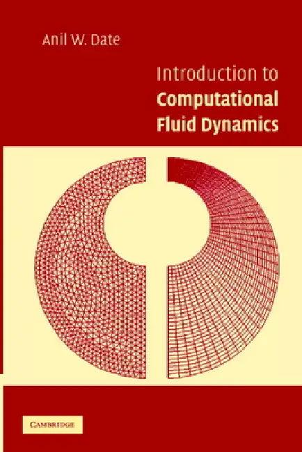 Introduction to Computational Fluid Dynamics (English, Anil W. Date)