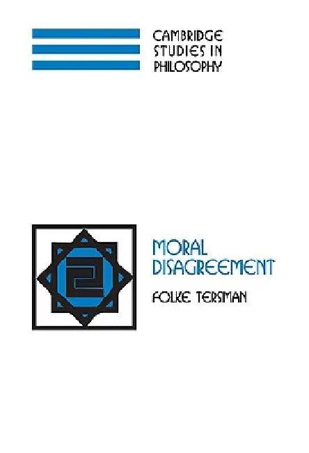 Moral Disagreement (English, Folke Tersman)