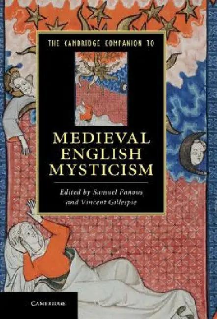 The Cambridge Companion to Medieval English Mysticism (English, Samuel Fanous | Vincent Gillespie)