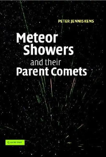 Meteor Showers and their Parent Comets (English, Peter Jenniskens)