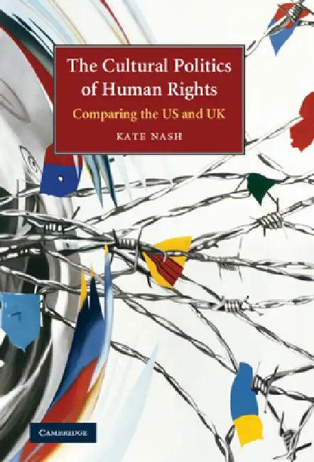 The Cultural Politics of Human Rights (English, Kate Nash)