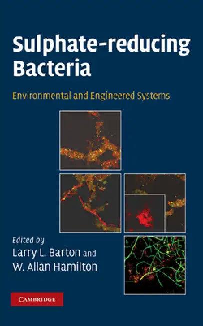 Sulphate-Reducing Bacteria (English, Larry L. Barton | W. Allan Hamilton)