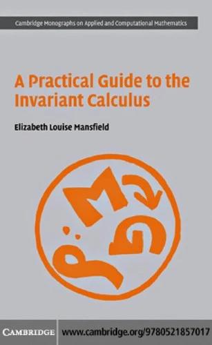 A Practical Guide to the Invariant Calculus (English, Elizabeth Louise Mansfield)