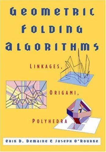 Geometric Folding Algorithms (English, Erik D. Demaine | Joseph O'Rourke)