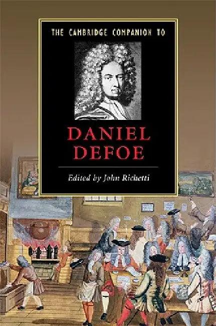 The Cambridge Companion to Daniel Defoe (English, John Richetti)