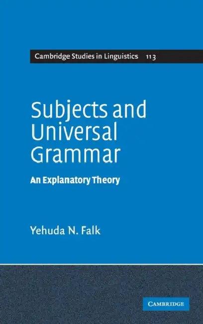 Subjects and Universal Grammar (English, Yehuda N. Falk)