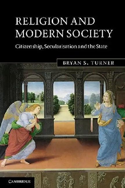 Religion and Modern Society (English, Bryan S. Turner)