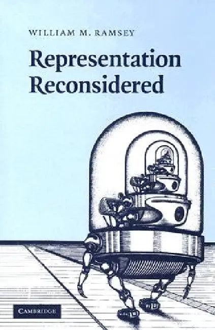 Representation Reconsidered (English, William M. Ramsey)