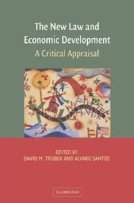 The New Law and Economic Development (English, David M. Trubek | Alvaro Santos)