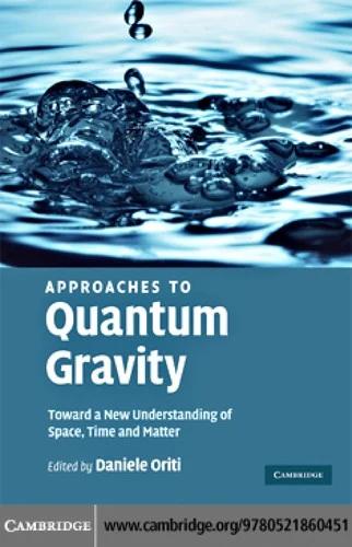 Approaches to Quantum Gravity (English, Daniele Oriti)