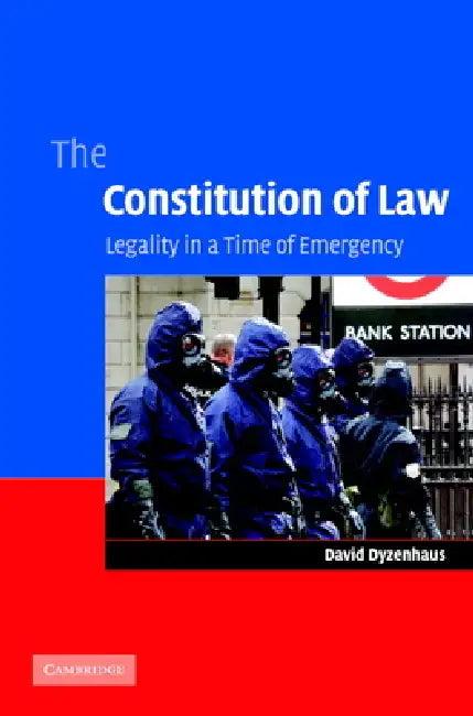 The Constitution of Law (English, David Dyzenhaus)